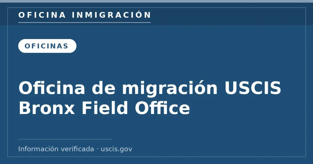 Oficina de migración USCIS Bronx Field Office Oficina de migración USCIS Bronx Field Office