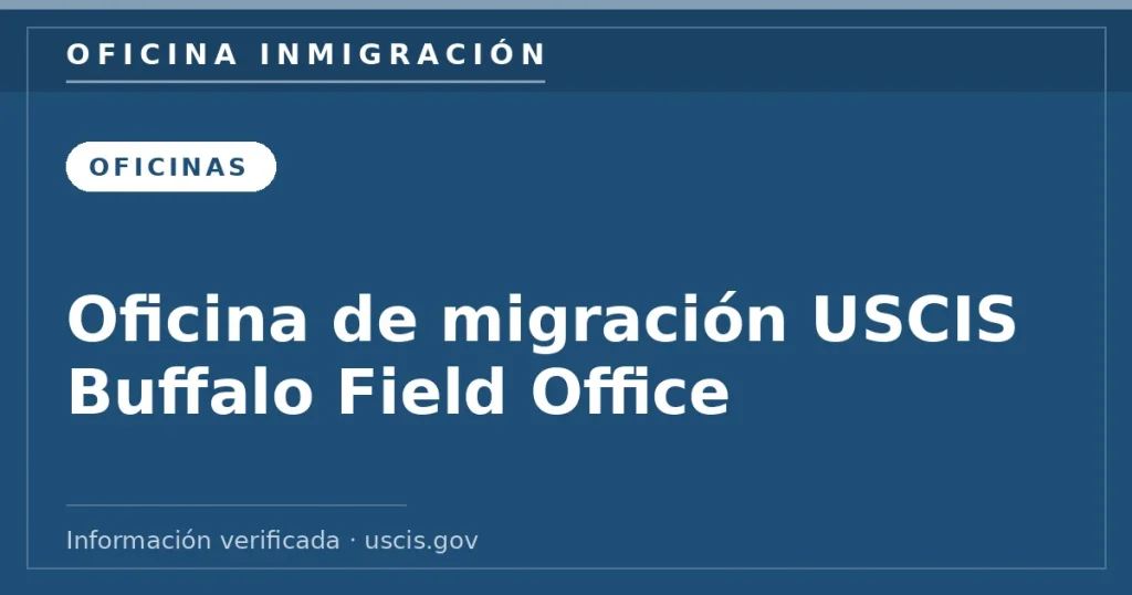 Oficina de migración USCIS Buffalo Field Office Oficina de migración USCIS Buffalo Field Office
