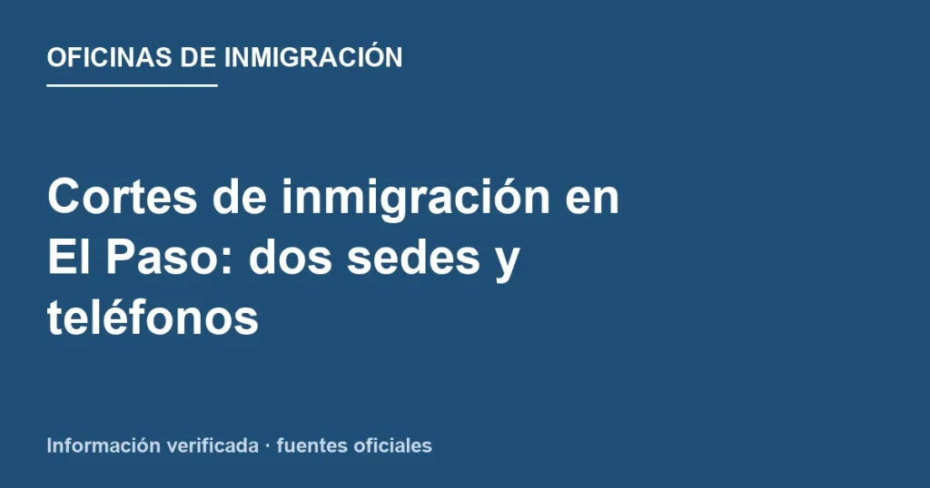 Dos cortes de inmigración de El Paso en San Antonio y Montana Avenue